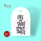 Gift Hamper Tags I Life Is Too Short I Use For Gift Hamper Boxes, Cake Boxes, Return Gifts Royal Box Shop